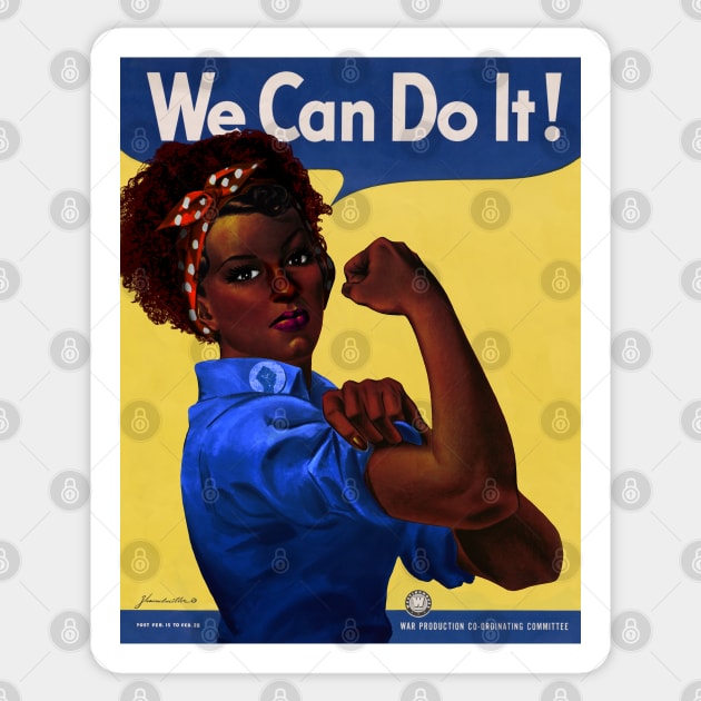 African American Rosie the Riveter We Can Do It Poster Sticker by reapolo